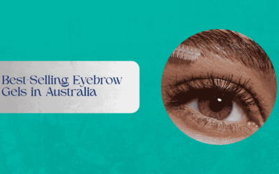 Best-Selling Eyebrow Gels in Australia