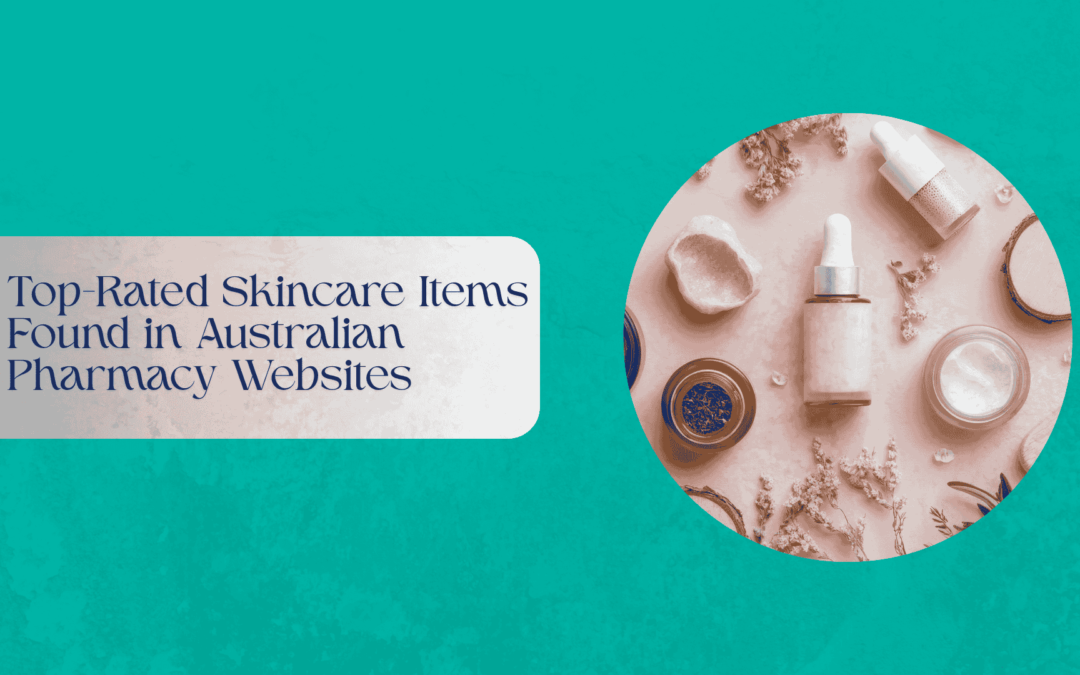 Top-rated skincare items available from trusted Australian pharmacy websites
