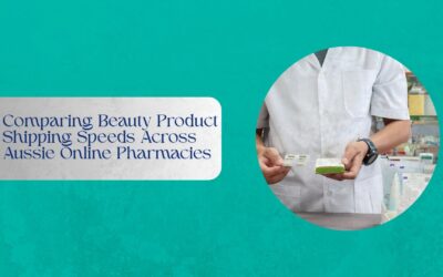Comparing Beauty Product Shipping Speeds Across Aussie Online Pharmacies