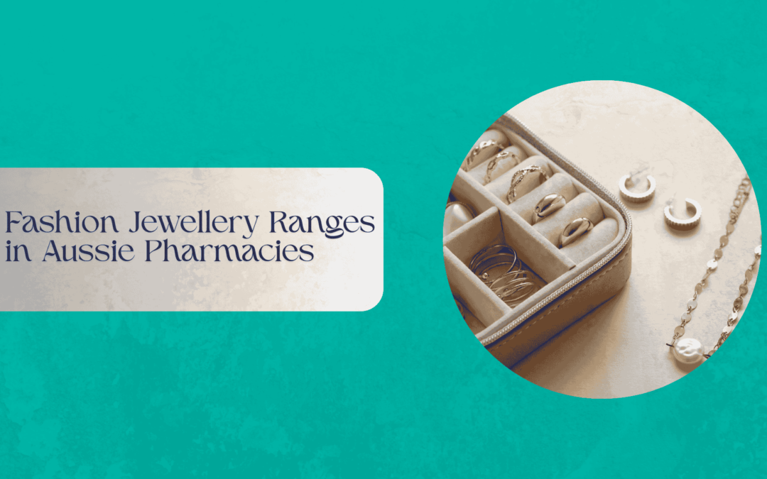 Display of fashion jewellery in an Australian pharmacy setting