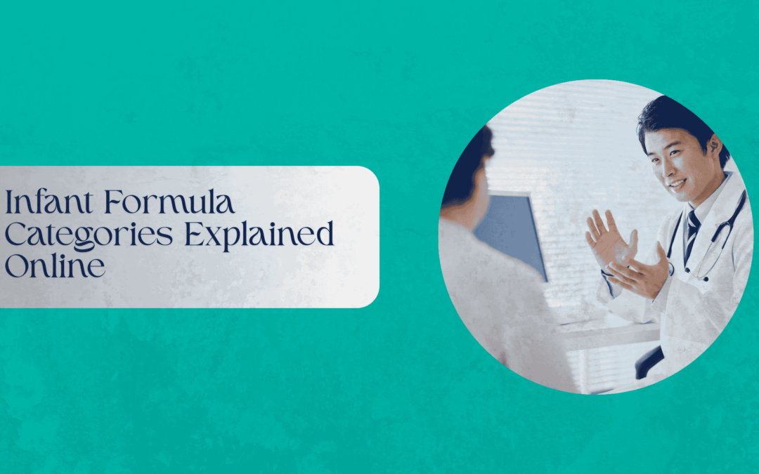 Infant Formula Categories Explained Online