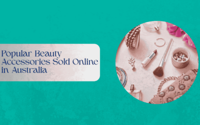 Popular Beauty Accessories Sold Online in Australia