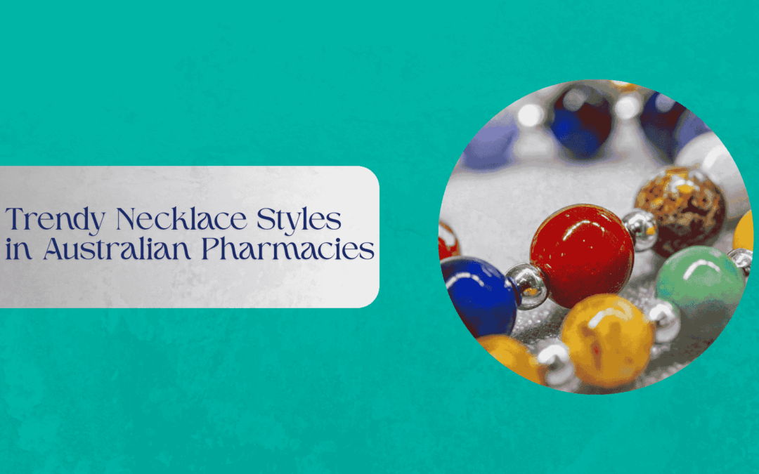 Display of modern necklaces available in an Australian pharmacy